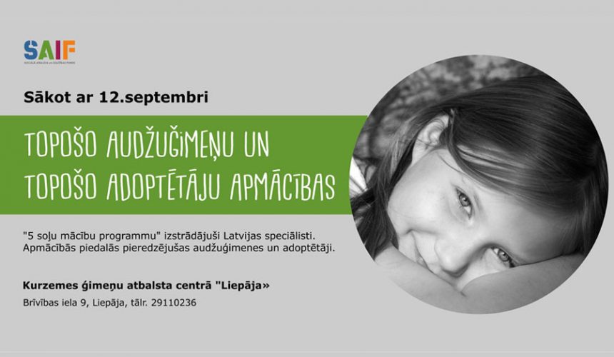 Topošo audžuģimeņu un adoptētāju apmācības Topošo audžuģimeņu un adoptētāju apmācības