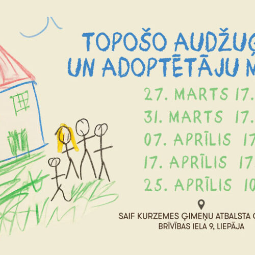 Atvērta pieteikšanās topošo audžuģimeņu un adoptētāju mācībām Liepājā
